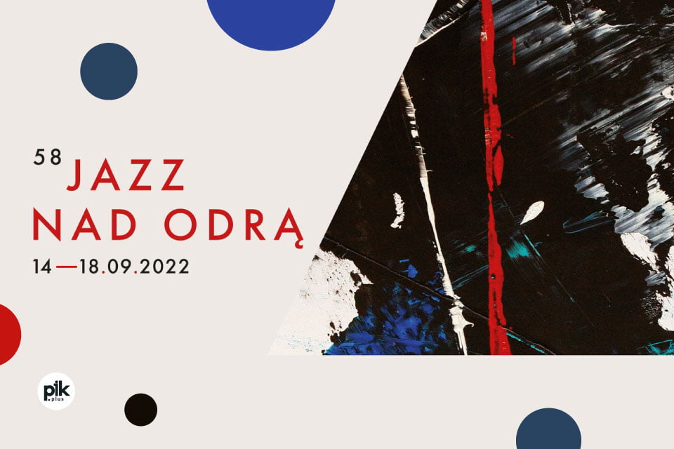 Jazz nad Odrą | festiwal (Wrocław 2022)