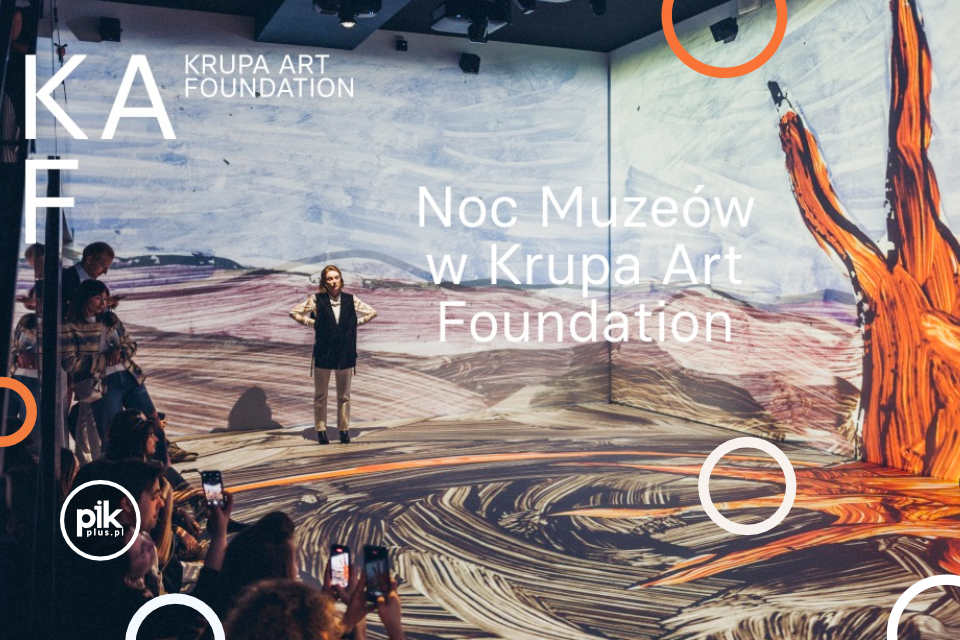 Noc Muzeów 2024 w Krupa Art Foundation