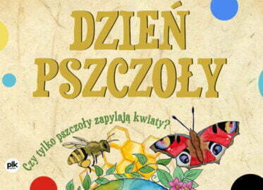 Dzień Pszczoły w Ogrodzie Botanicznym UWr