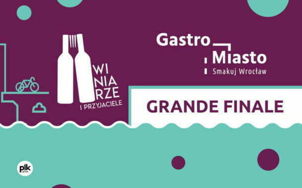 Winiarze i Gastro Miasto 2022 - Grande Finale