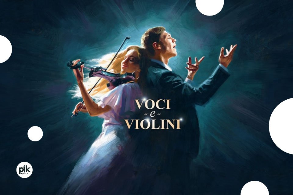 Voci e Violini | koncert
