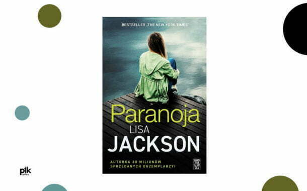 Lisa Jackson „Paranoja” | recenzja książki