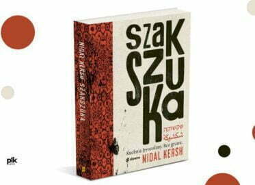Nidal Kersh „Szakszuka. Kuchnia Jerozolimy…” | recenzja książki