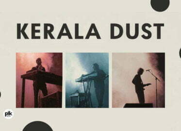 Kerala Dust | koncert