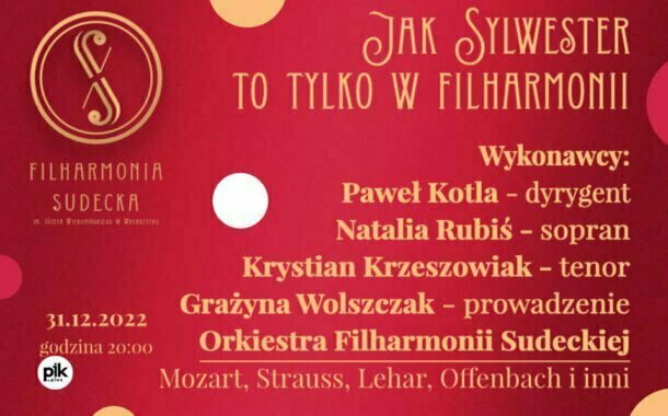 Sylwester w Filharmonii Sudeckiej | Sylwester 2022/2023 na Dolnym ÅšlÄ…sku