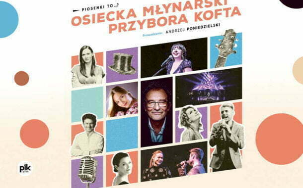 Piosenki to...? | koncert Osiecka, Młynarski, Przybora, Kofta...