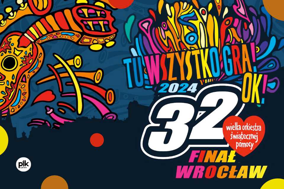32. Finał WOŚP 2024 koncert Finałowy we Wrocławiu
