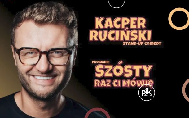 Kacper Ruciński | stand-up we Wrocławiu - Bilety