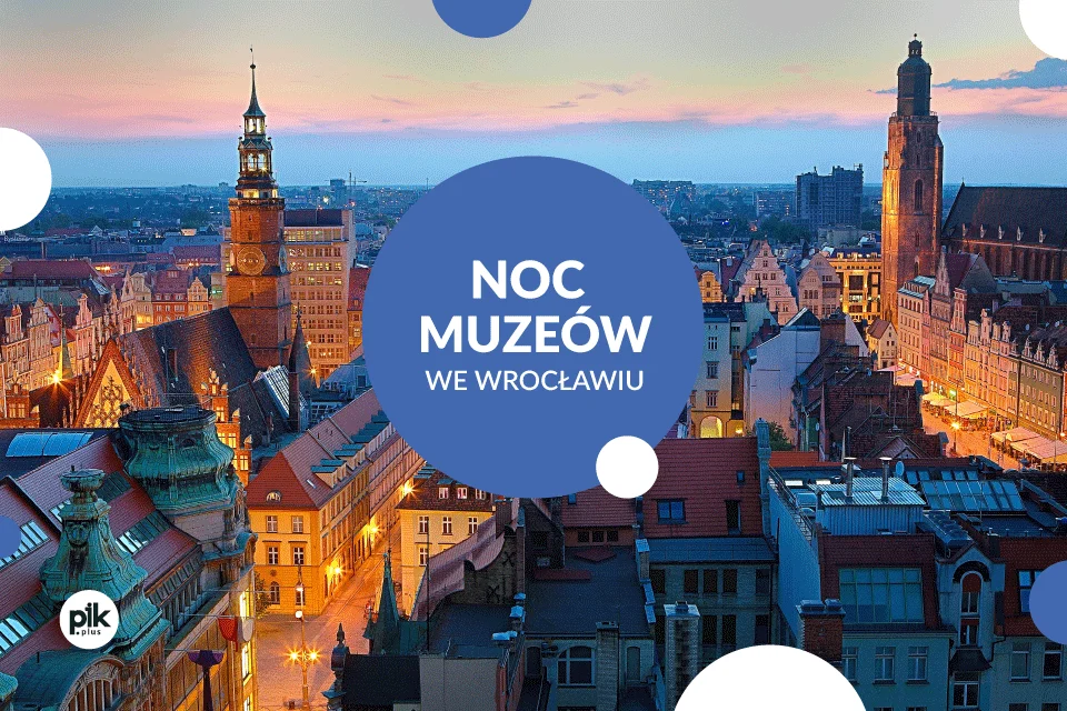 Noc-Muzeow-we-Wroclawiu-lista-wydarzen- Noc Muzeów we Wrocławiu - Lista wydarzen