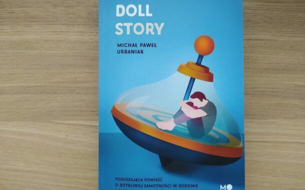 „Doll story” Michał Paweł Urbaniak