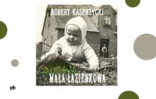 „Mała Łazienkowa” Roberta Kasprzyckiego | mistrzowska płyta od Dalmafonu