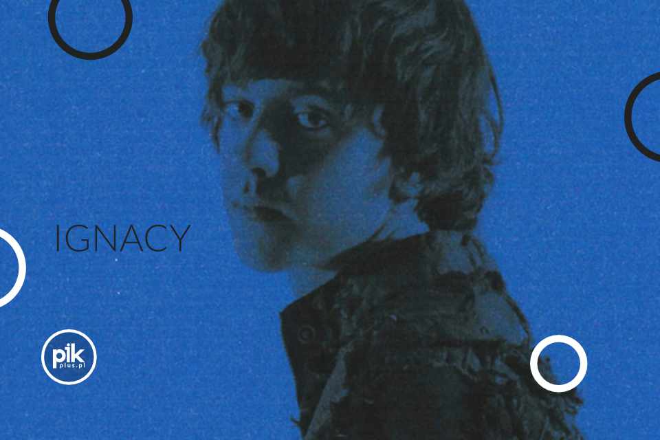Ignacy | koncert