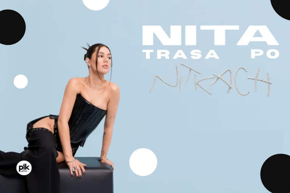 nita - trasa po Nitkach | koncert