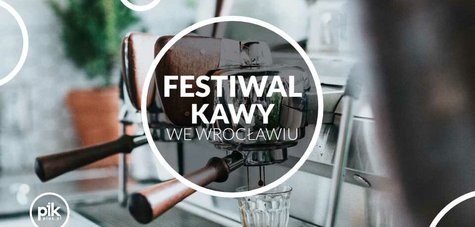 Festiwal Kawy we Wrocławiu