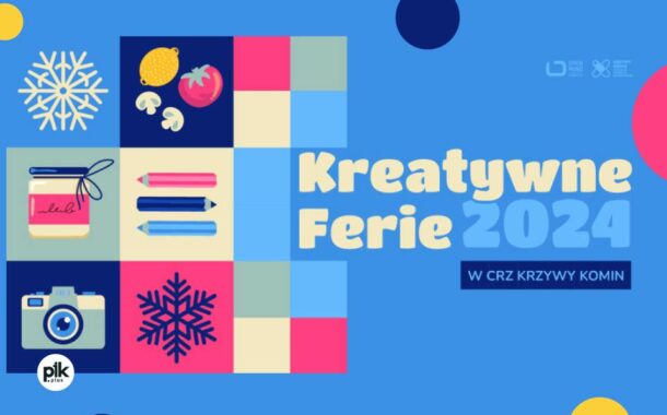 Kreatywne Ferie w Krzywym Kominie | Ferie Wrocław 2024