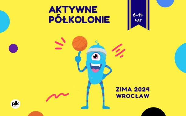 Aktywne półkolonie | Ferie Wrocław 2024