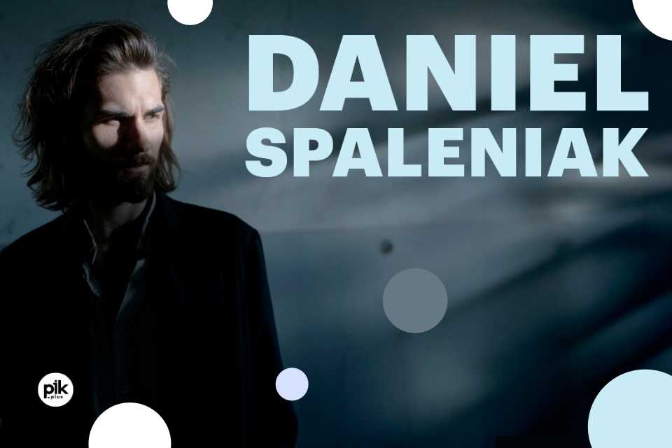 Daniel Spaleniak | koncert