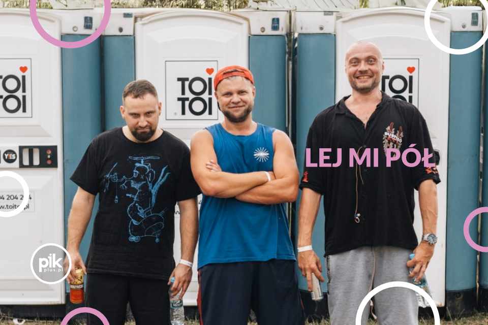 Lej mi Pół | koncert
