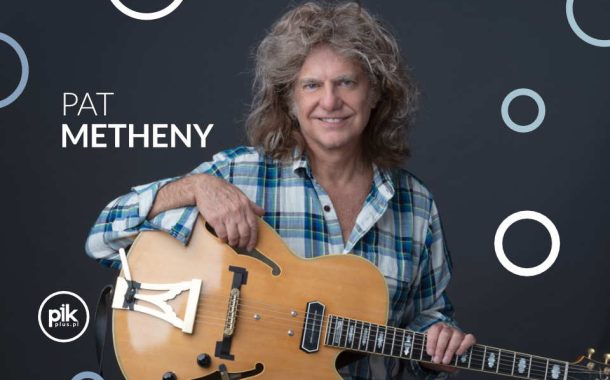 Pat Metheny | koncert we Wrocławiu - Bilety