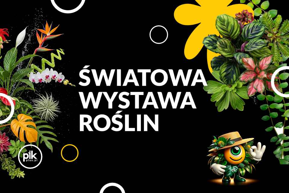 World Flower Show - Światowa Wystawa Roślin we Wrocławiu