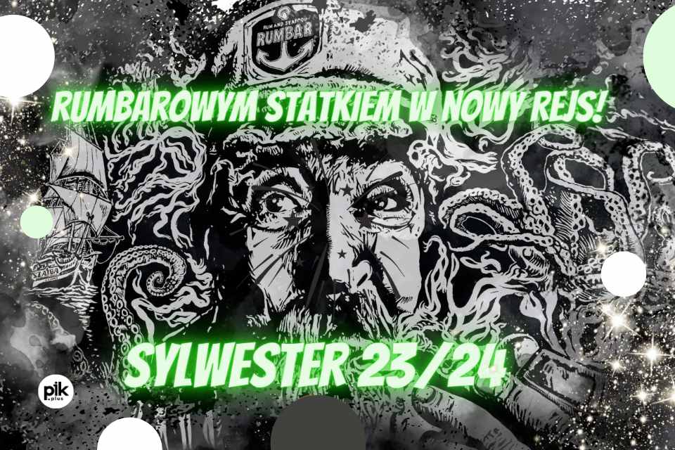 Sylwester w Rumbarze | Sylwester 2023/2024 we Wrocławiu