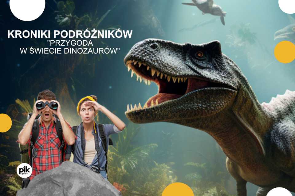 Kroniki Podróżników: Przygoda w Świecie Dinozaurów | spektakl