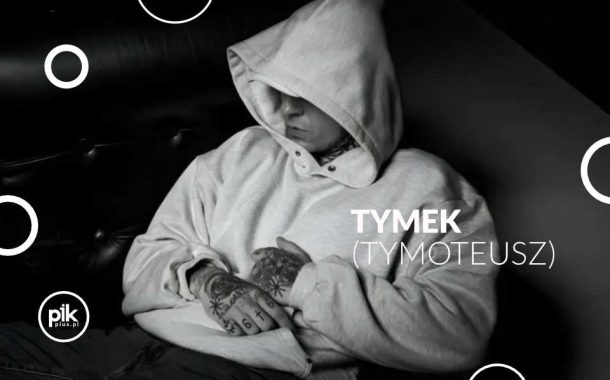 Tymek | koncert