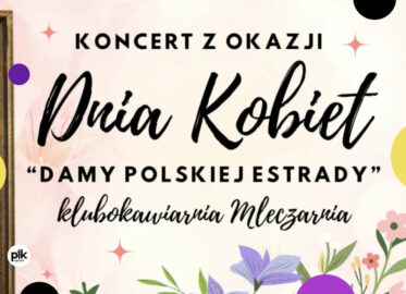 Damy Polskiej Estrady | koncert z okazji Dnia Kobiet