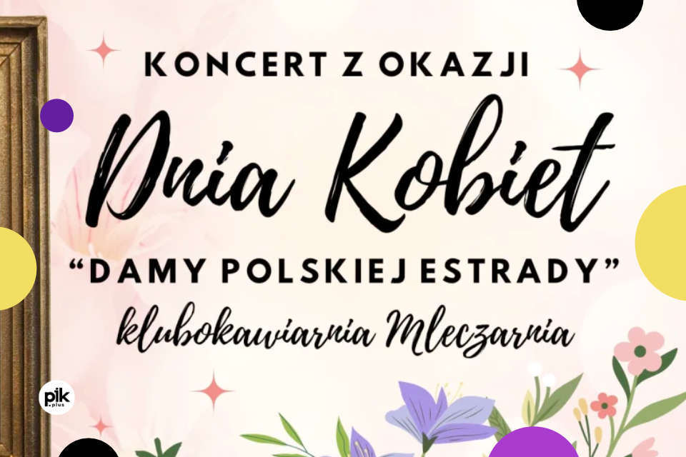 Damy Polskiej Estrady | koncert z okazji Dnia Kobiet