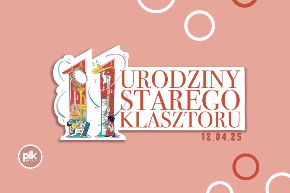 Urodziny Starego Klasztoru