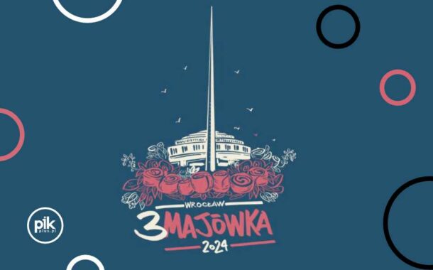 Festiwal 3-majówka 2024 we Wrocławiu