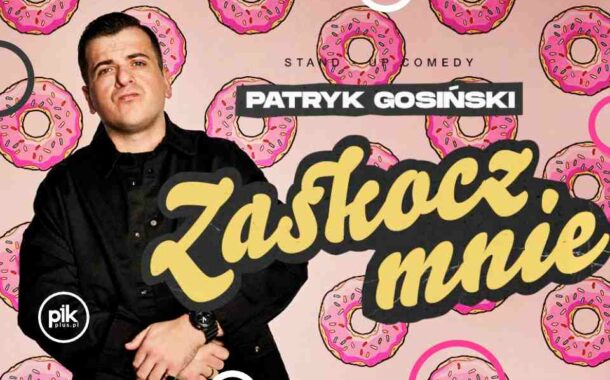 Patryk Gosiński | stand-up