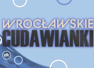 Wrocławskie CudaWianki - Święto Wrocławia 2025
