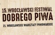 15. Wrocławski Festiwal Dobrego Piwa 2025