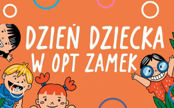 Dzień Dziecka w OPT Zamek