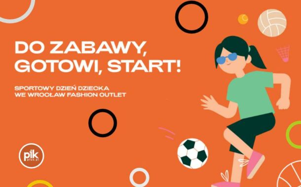 Dzień Dziecka w Wrocław Fashion Outlet