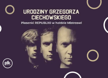 Urodziny Grzegorza Ciechowskiego | koncert we Wrocławiu - Bilety