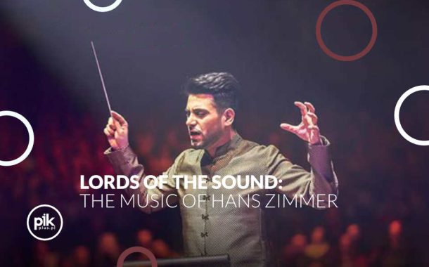 Lords of the Sound: The Music of Hans Zimmer | koncert we Wrocławiu - Bilety