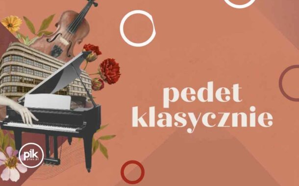 PeDet klasycznie | koncert
