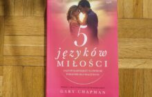 „Pięć języków miłości. Najpopularniejszy na świecie poradnik dla małżeństw” Gary Chapman