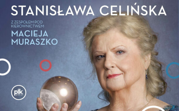 Stanisława Celińska | koncert