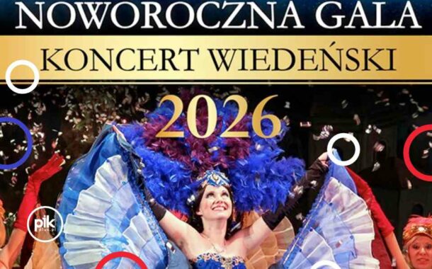 Noworoczna Gala | koncert wiedeński