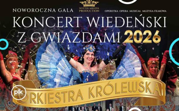 Noworoczna Gala | koncert wiedeński z Gwiazdami