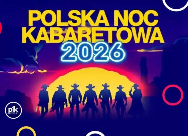 Polska Noc Kabaretowa 2026 we Wrocławiu