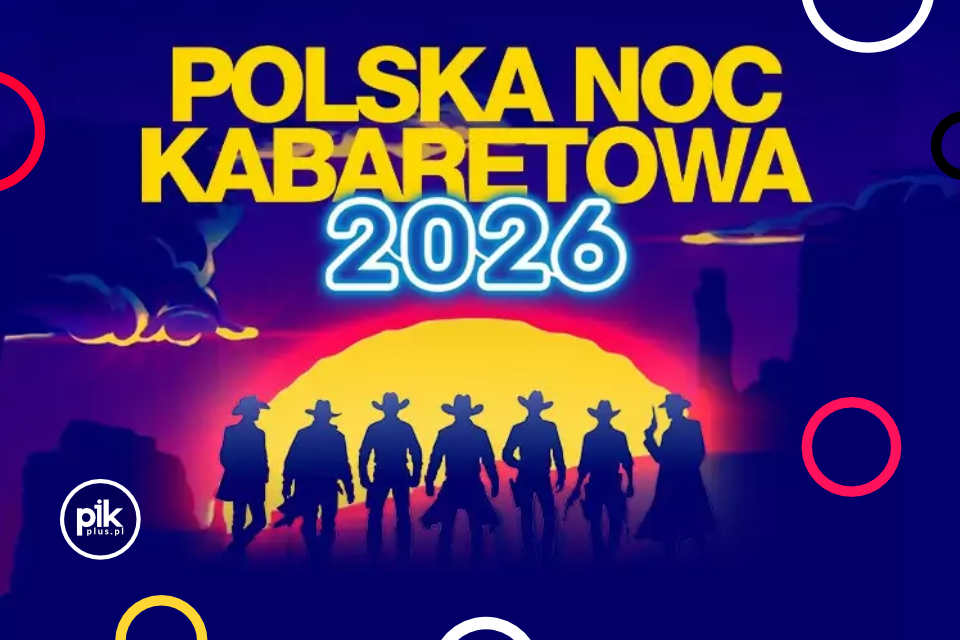 Polska Noc Kabaretowa 2026 we Wrocławiu
