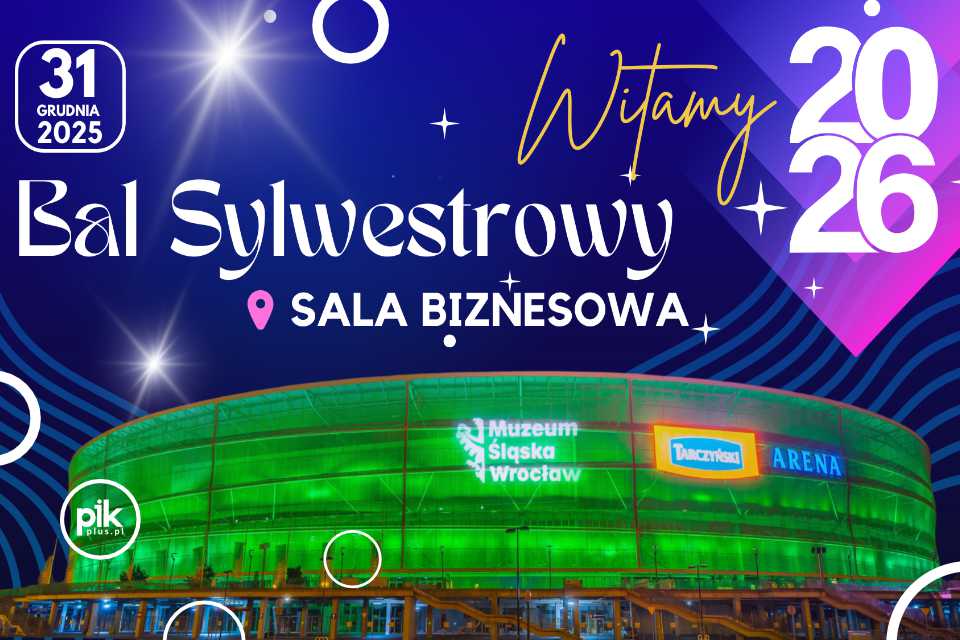 Sylwester na Stadionie Wrocław | Sylwester 2025/2026 we Wrocławiu