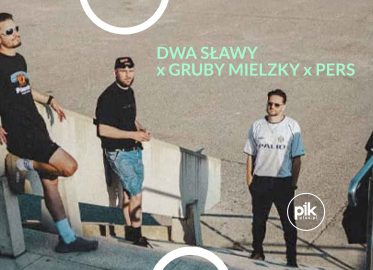 Dwa Sławy x Gruby Mielzky x Pers | koncert we Wrocławiu - Bilety