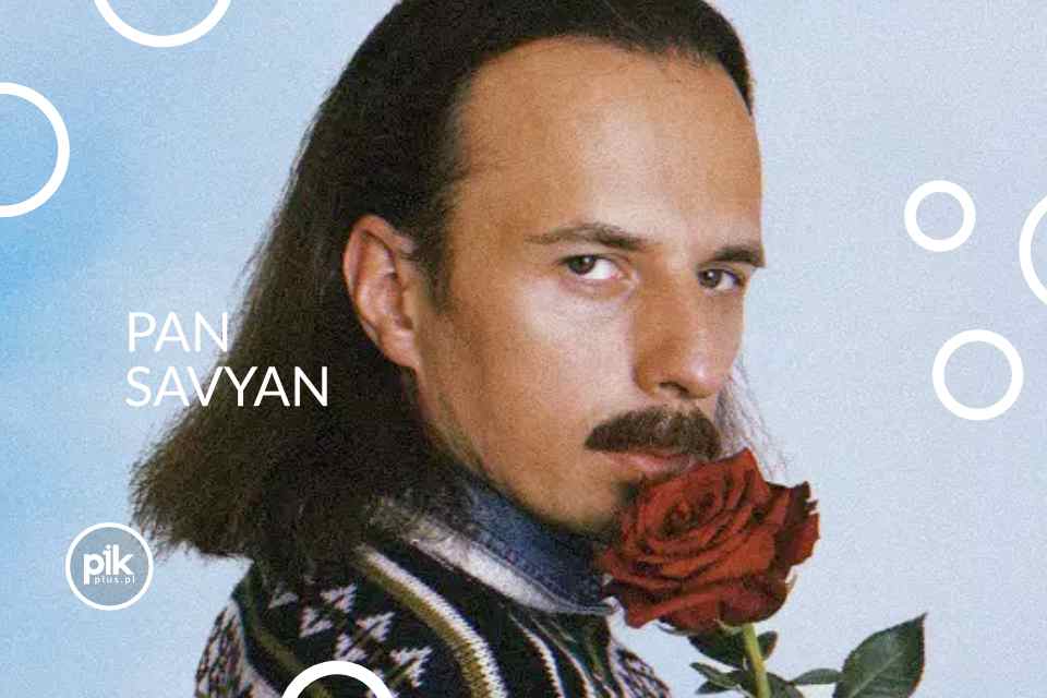 Pan Savyan | koncert