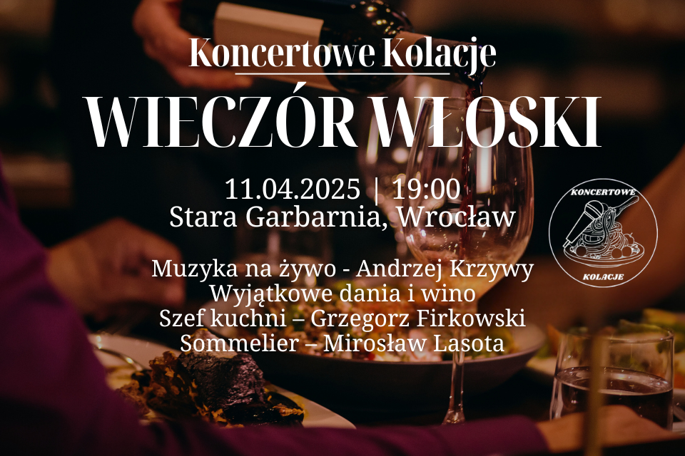 Koncertowe kolacje: Wieczór Włoski
