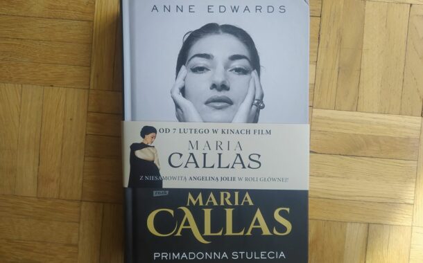 „Maria Callas. Primadonna stulecia” Anne Edwards